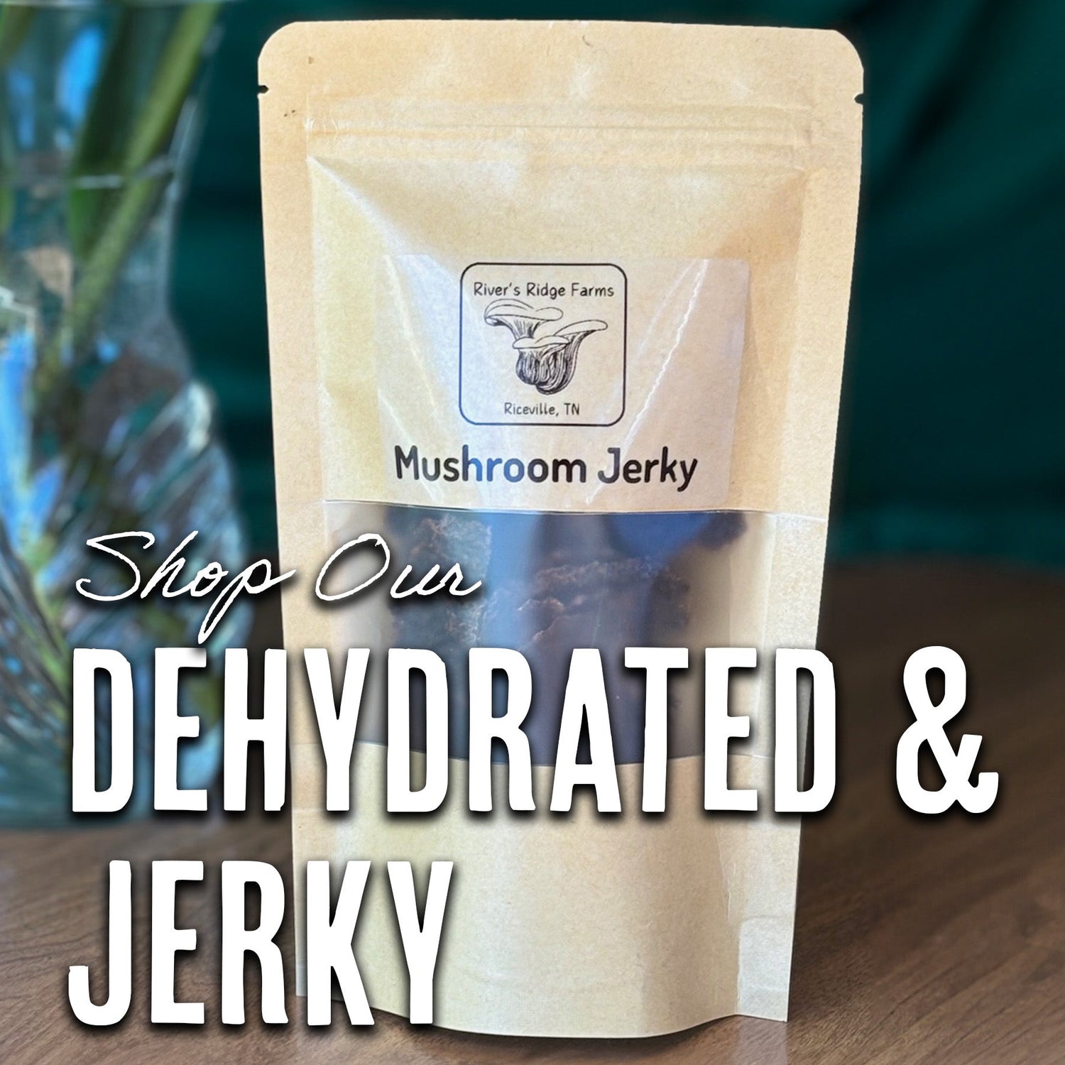 Dehydrated & Jerky